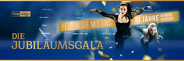 Die Jubiläumsgala 2026 - 10 Jahre First Stage