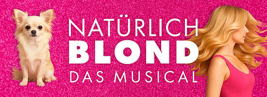 Natürlich Blond - Das Musical
